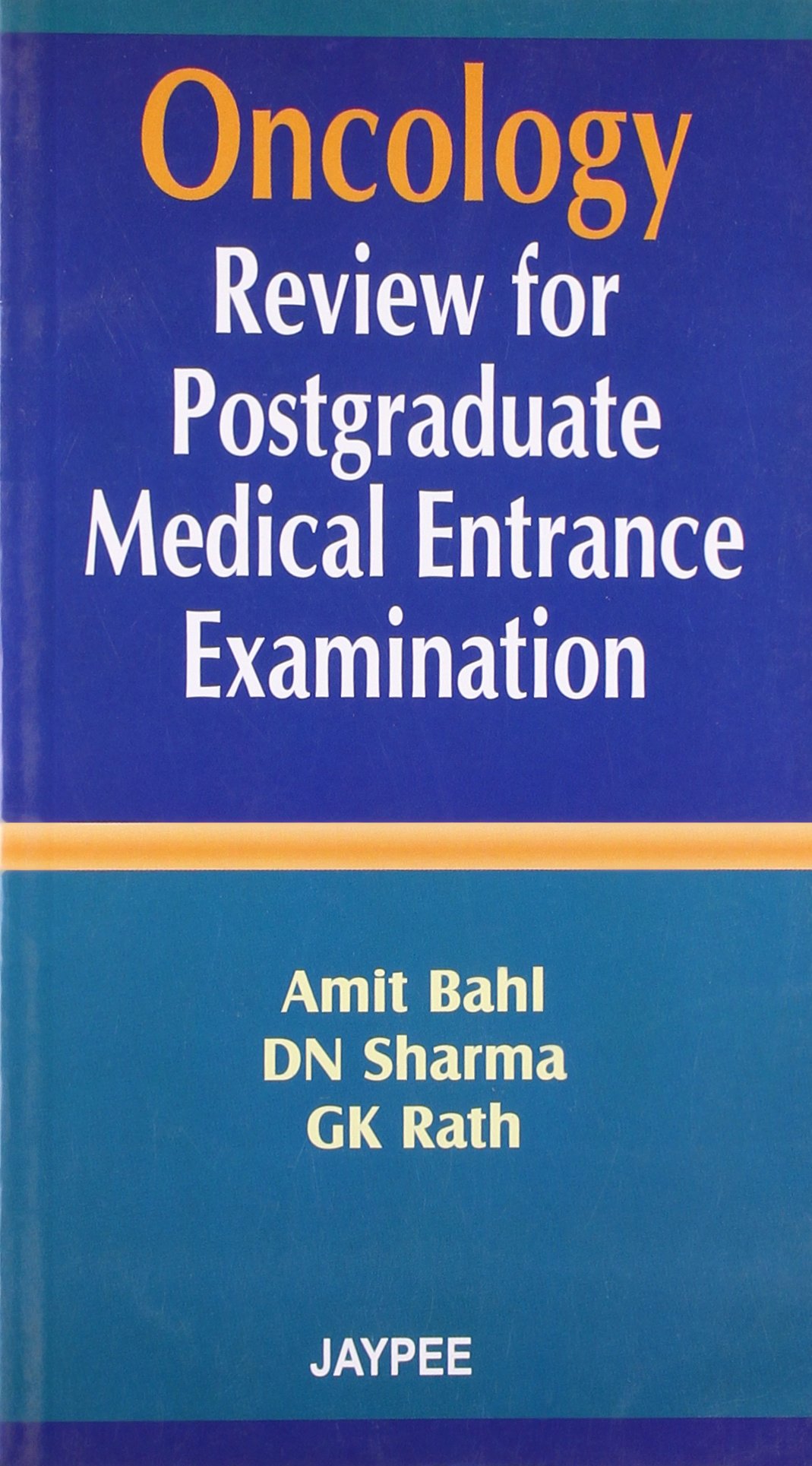 Oncology Review For Postgraduate Medical Entrance Examination