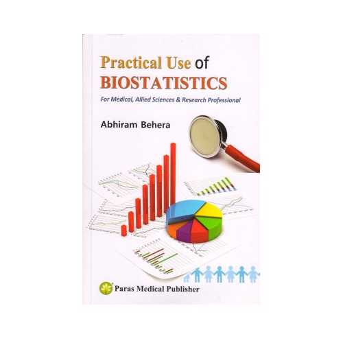 Practical Use Of Biostatistics