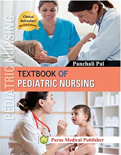 Textbook Of Pediatric Nursing, 2016