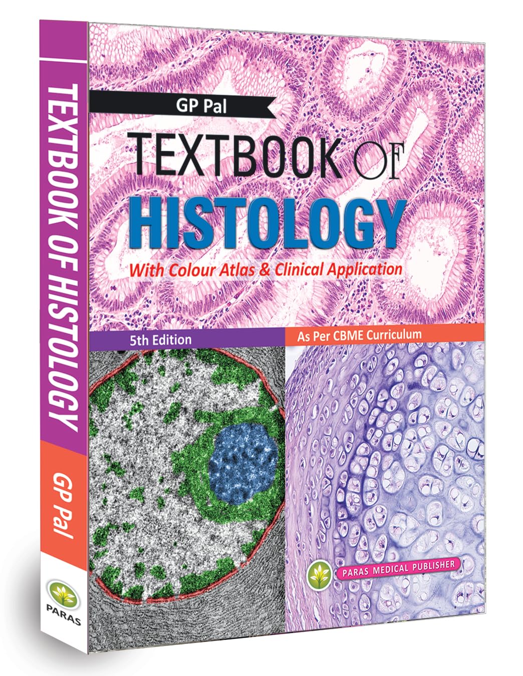 Textbook Of Histology (With Color Atlas and Clinical Application) 5Ed Reprint 2019