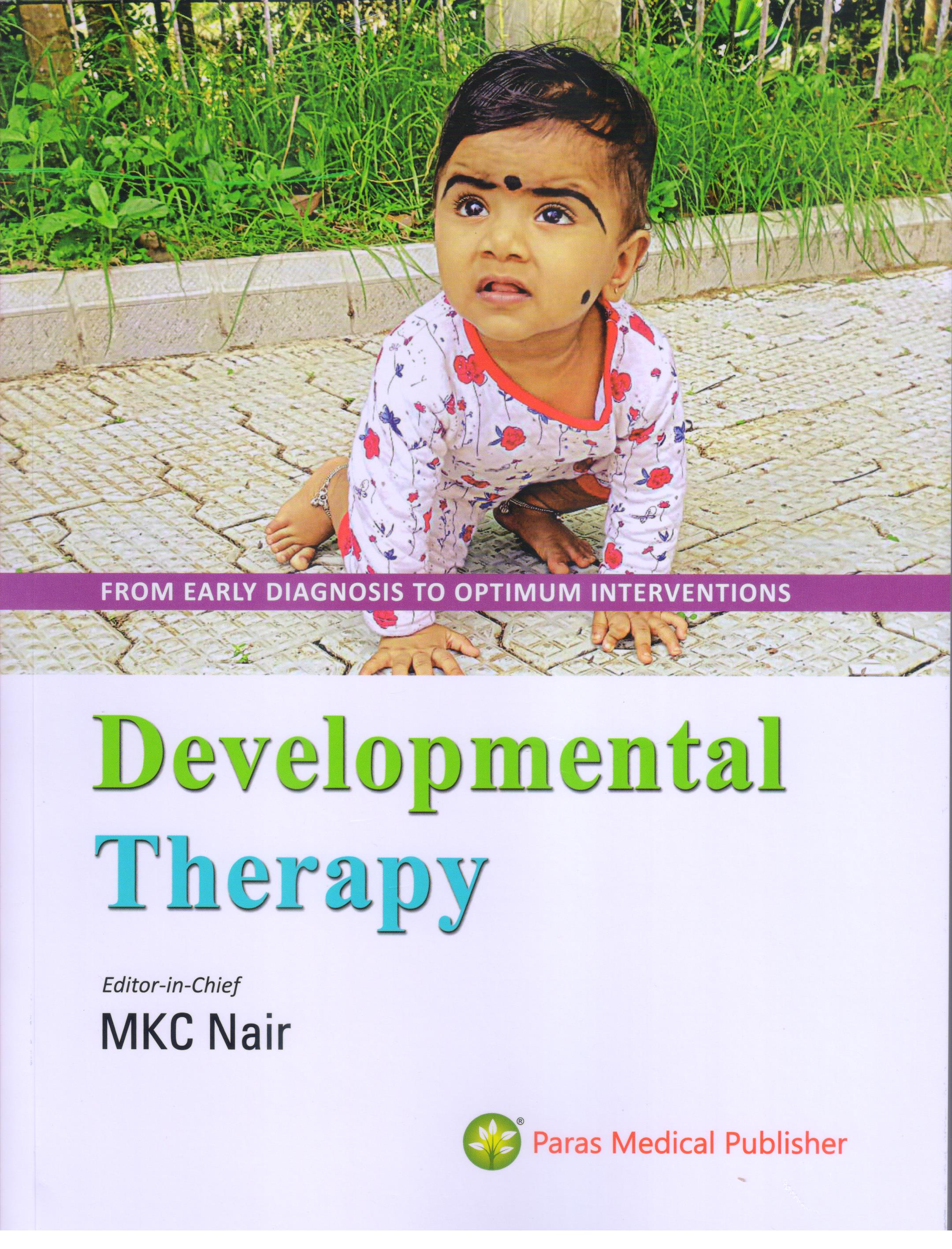 Developmental Therapy – From Early Diagnosis to Optimum Interventions
