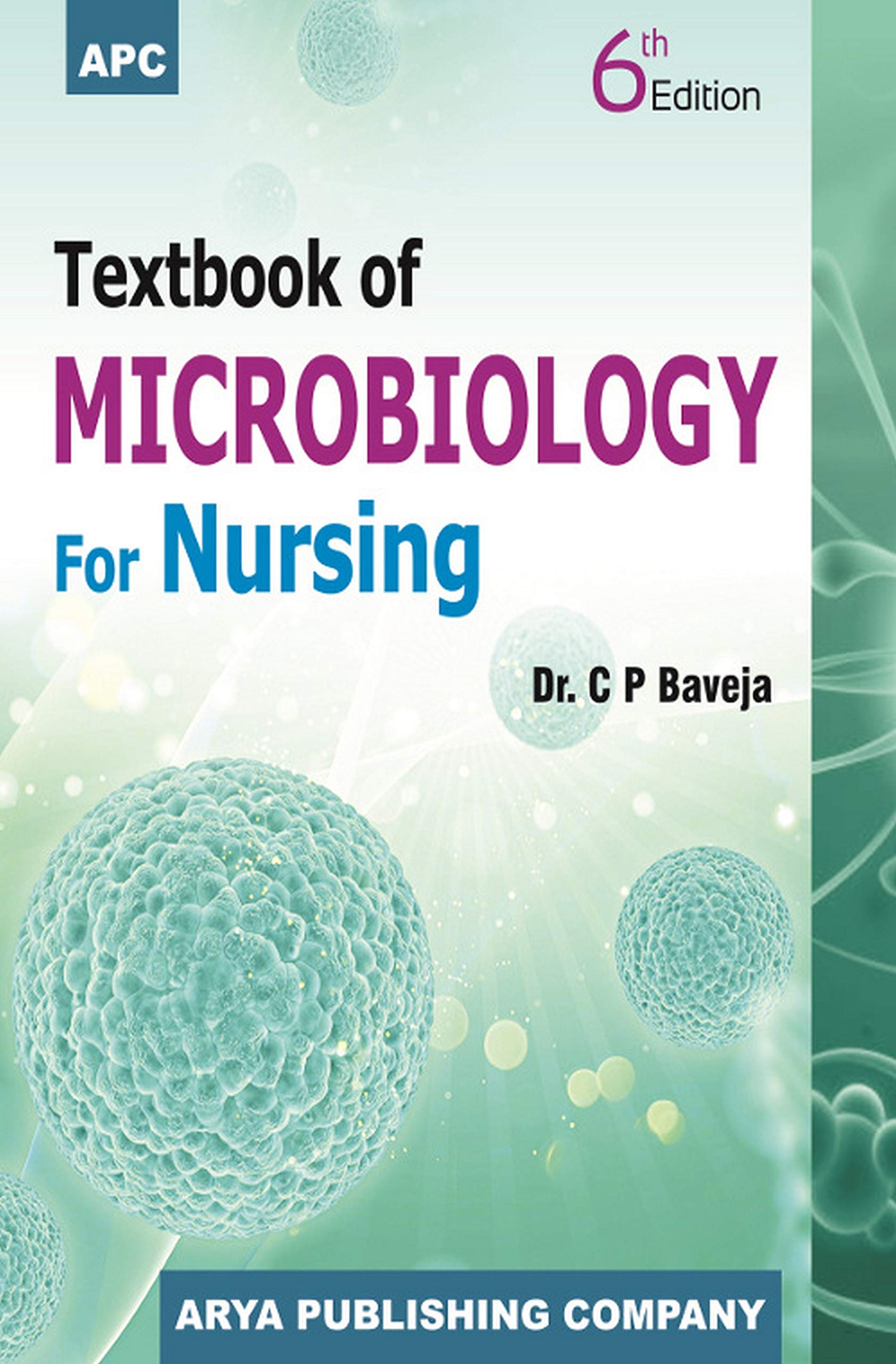 Textbook Of Microbiology For Nursing 6Th Edition