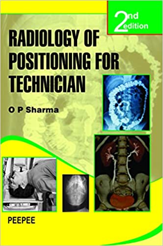 Radiology Of Positioning For Technician