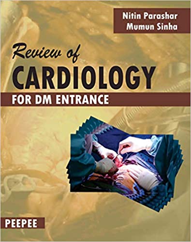 Review Of Cardiology For Dm Entrance
