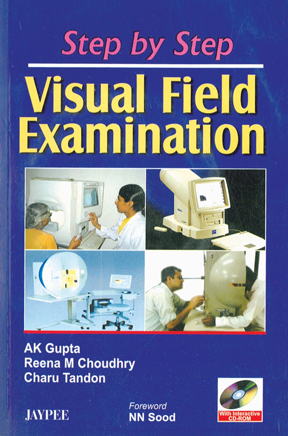 Step By Step Visual Field Examination With Interactive Cd Rom
