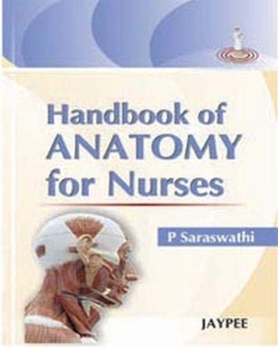 Handbook Of Anatomy For Nurses