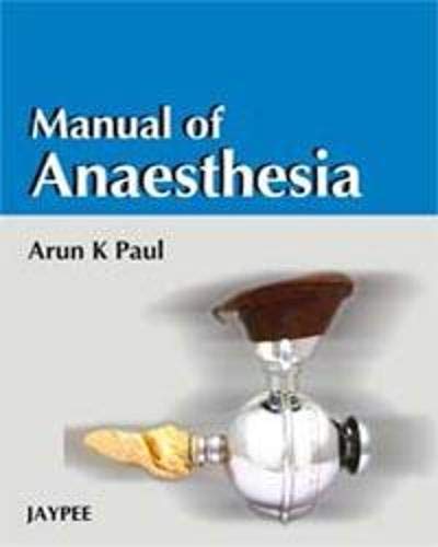 Manual Of Anaesthesia