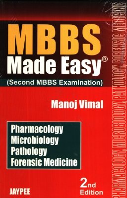 Mbbs Made Easy(Second Mbbs Examination)Pharma.Micro.Pathology.Forensic
