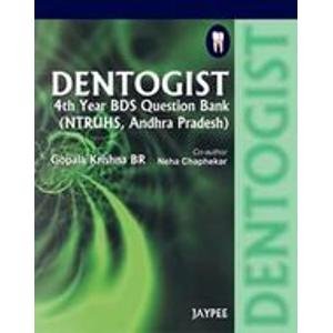 Dentogist 4Th Year Bds Que.Bank(Ntruhs,A.P)