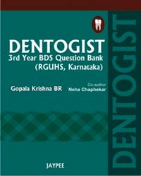 Dentogist 3Rd Year Bds Question Bank (Rguhs,Karnataka)