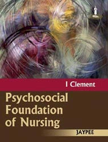 Psychosocial Foundation Of Nursing