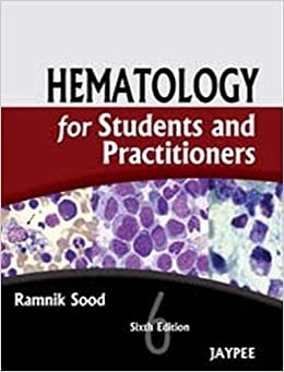 Hematology For Students And Practitioners