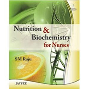 Nutrition & Biochemistry For Nurses