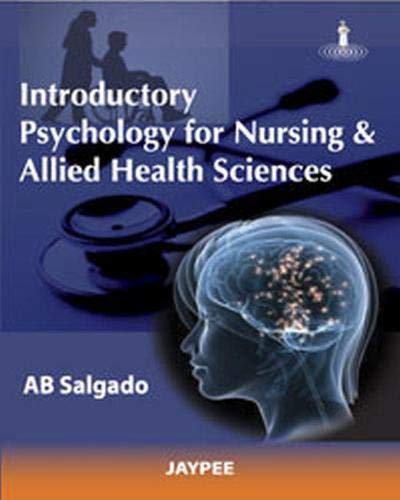Introductory Psychology For Nursing & Allied Health Sciences