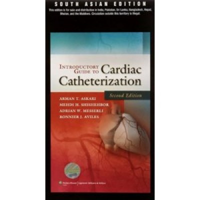 Introductory Guide To Cardiac Catheterization, 2/E