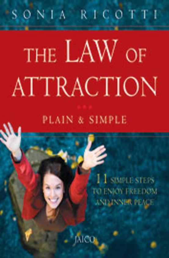 The Law Of Attraction: Plain And Simple