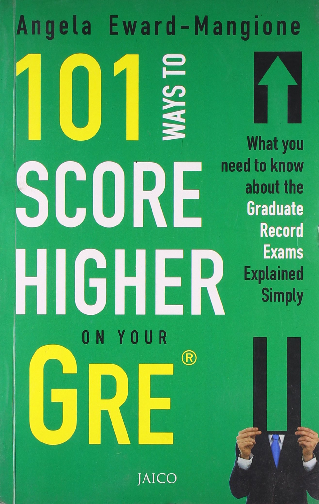 101 Ways To Score Higher On Your Gre