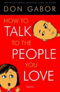 How To Talk To The People You Love