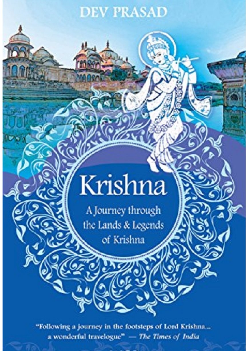 Krishna: A Journey Through The Lands & Legends Of Krishna