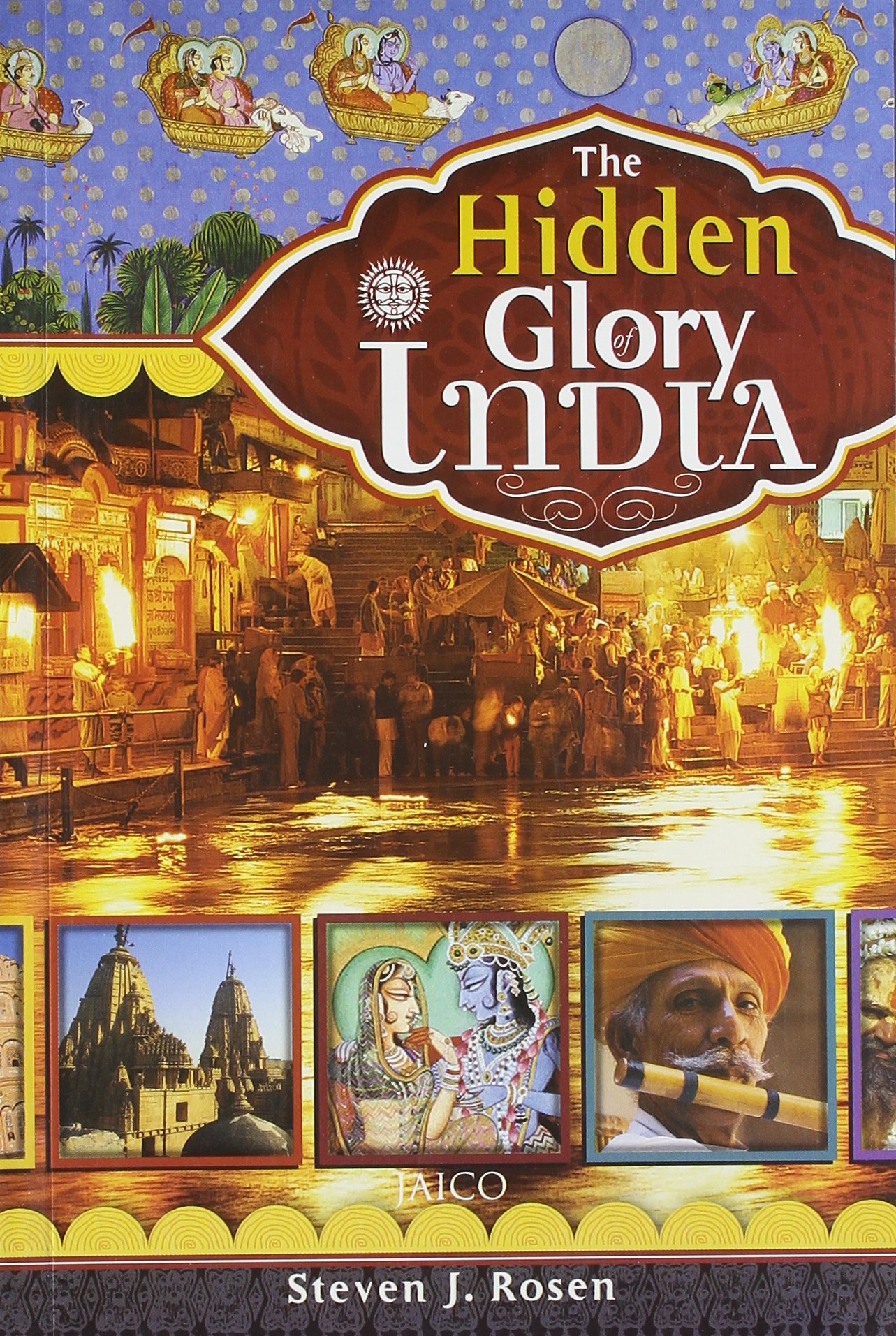 The Hidden Glory Of India (Inside Pages 4 Colour)