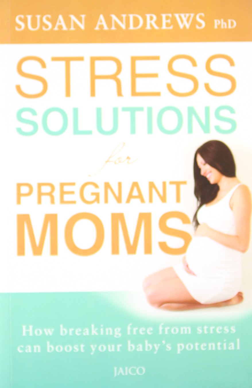 Stress Solutions For Pregnant Moms