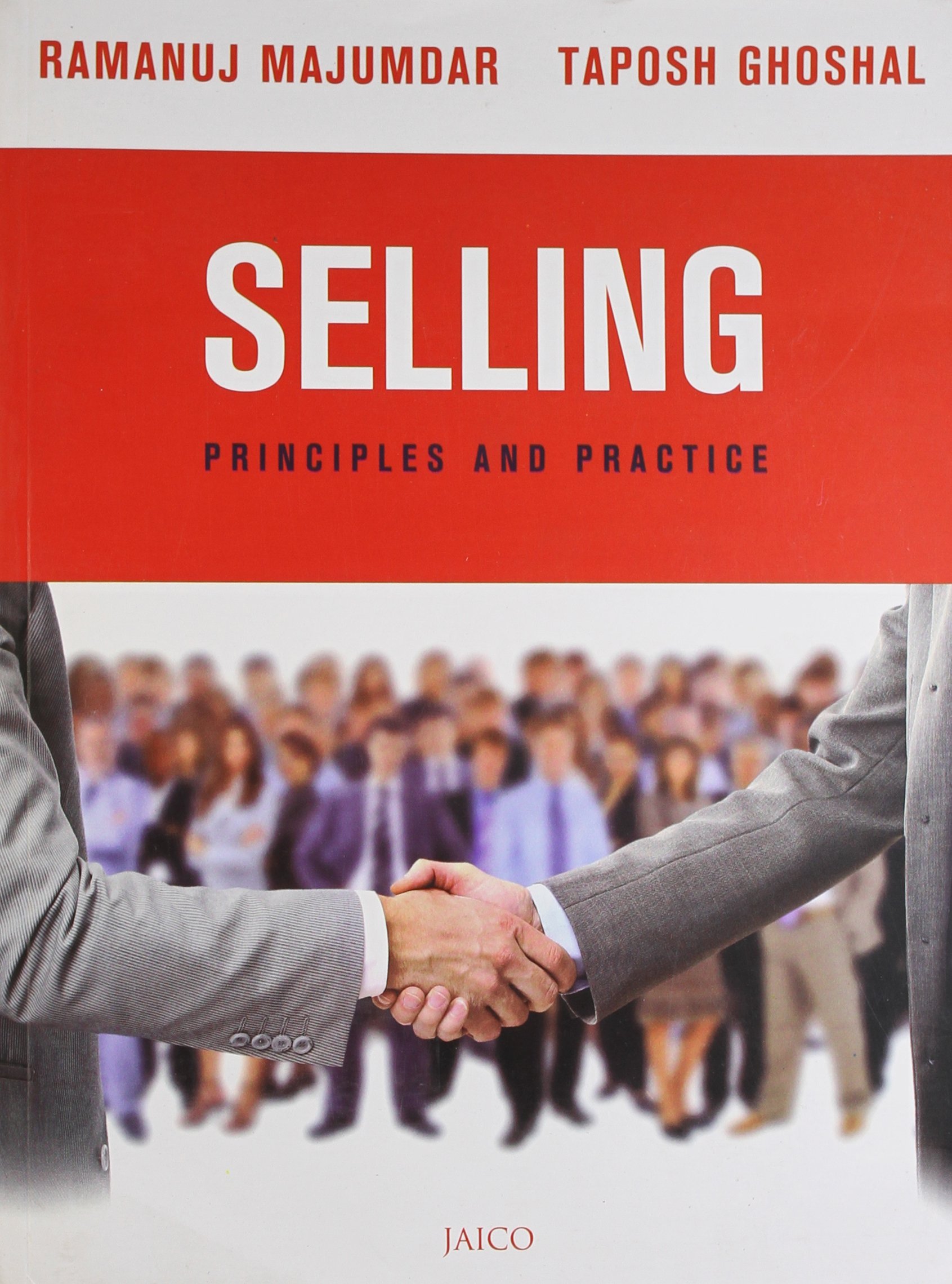 Selling: Principles And Practice