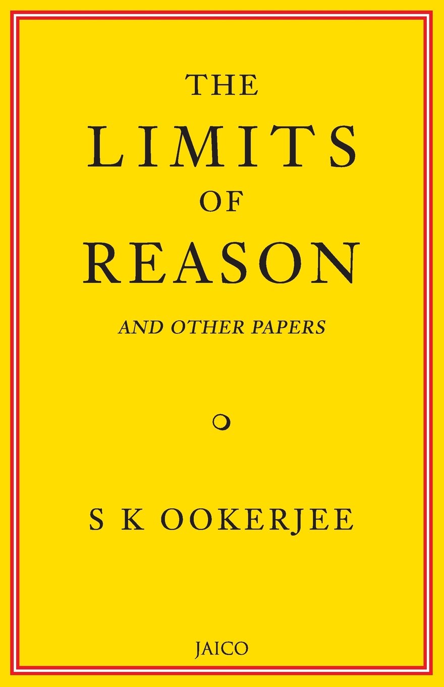 The Limits Of Reason And Other Papers