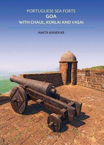 Portuguese Sea Forts Goa, With Chaul, Korlai And Vasai