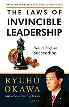 The Laws Of Invincible Leadership