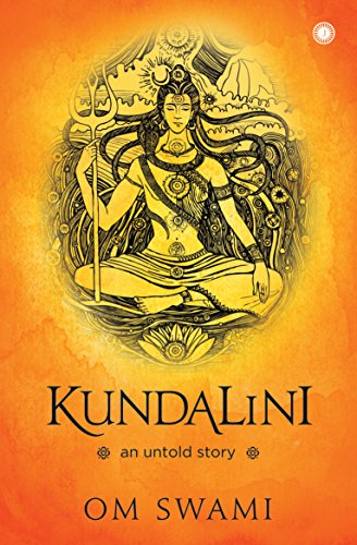 Kundalini: An Untold Story