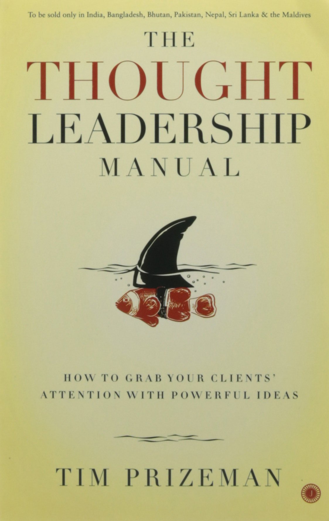 The Thought Leadership Manual
