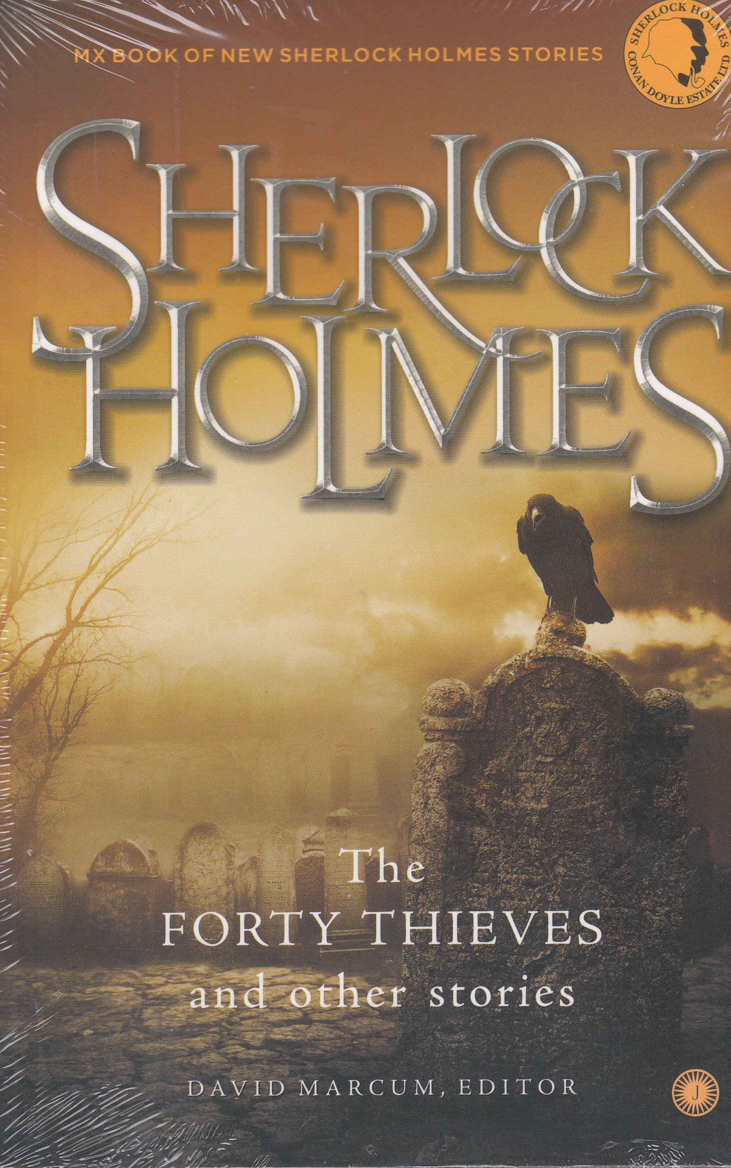 Sherlock Holmes: The Forty Thieves And Other Stories