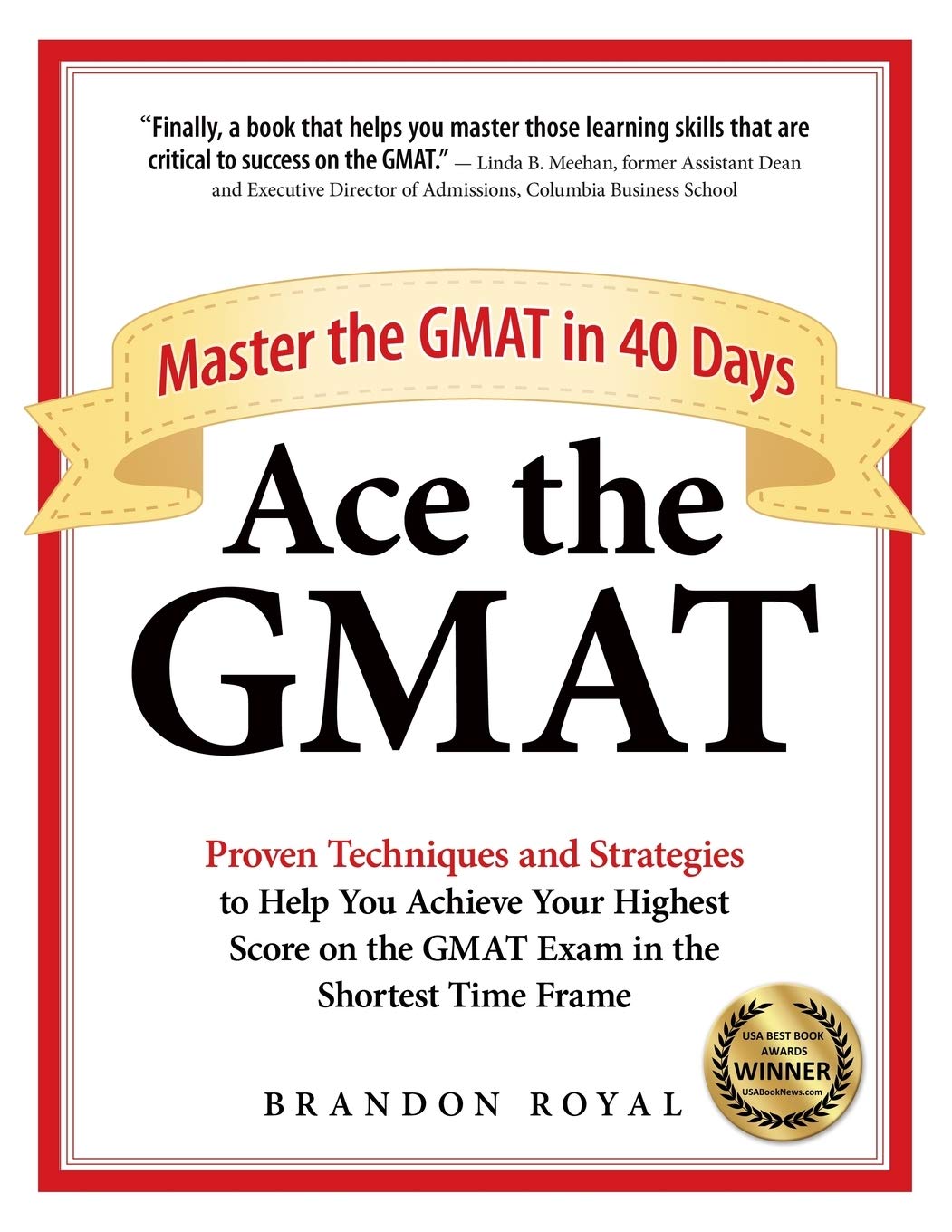 Ace The Gmat In 40 Days
