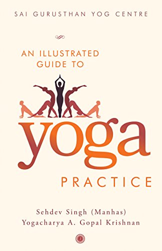 An Illustrated Guide To Yoga Practice