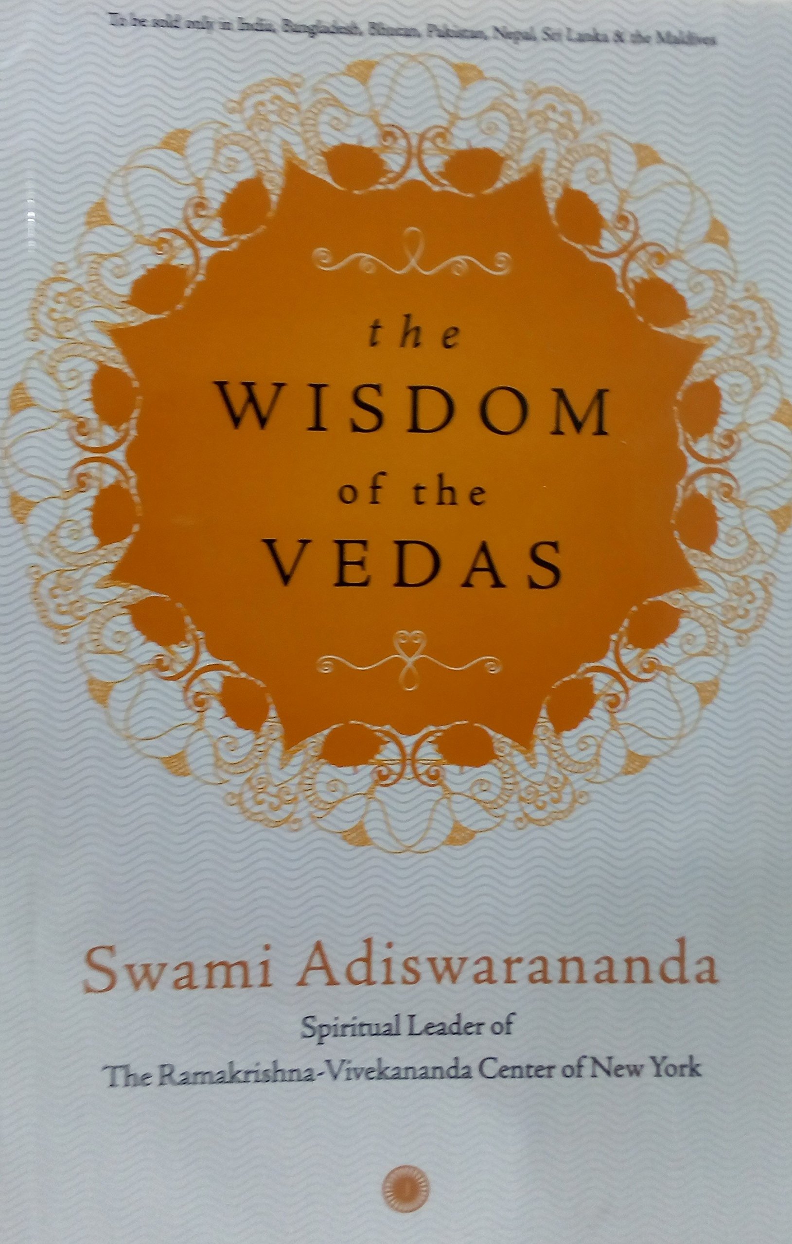 The Wisdom Of The Vedas