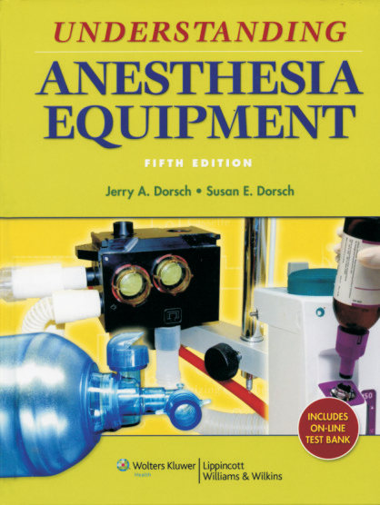 Understanding Anesthesia Equipment, 5/E With Solution Code