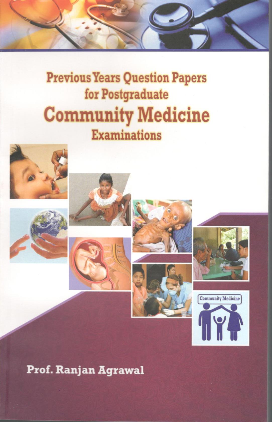 Previous Years Question Papers For Postgraduate Community Medicine Examinations
