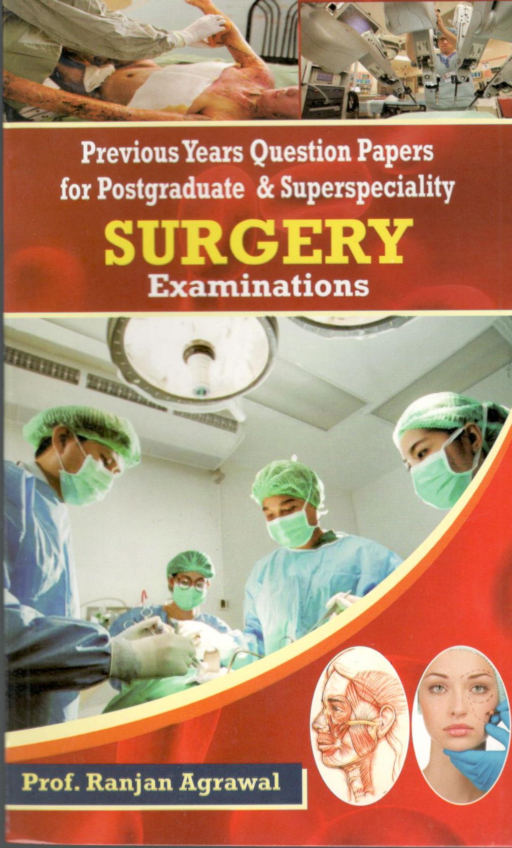 Previous Years Question Papers For Postgraduate & Superspeciality Surgery Examinations