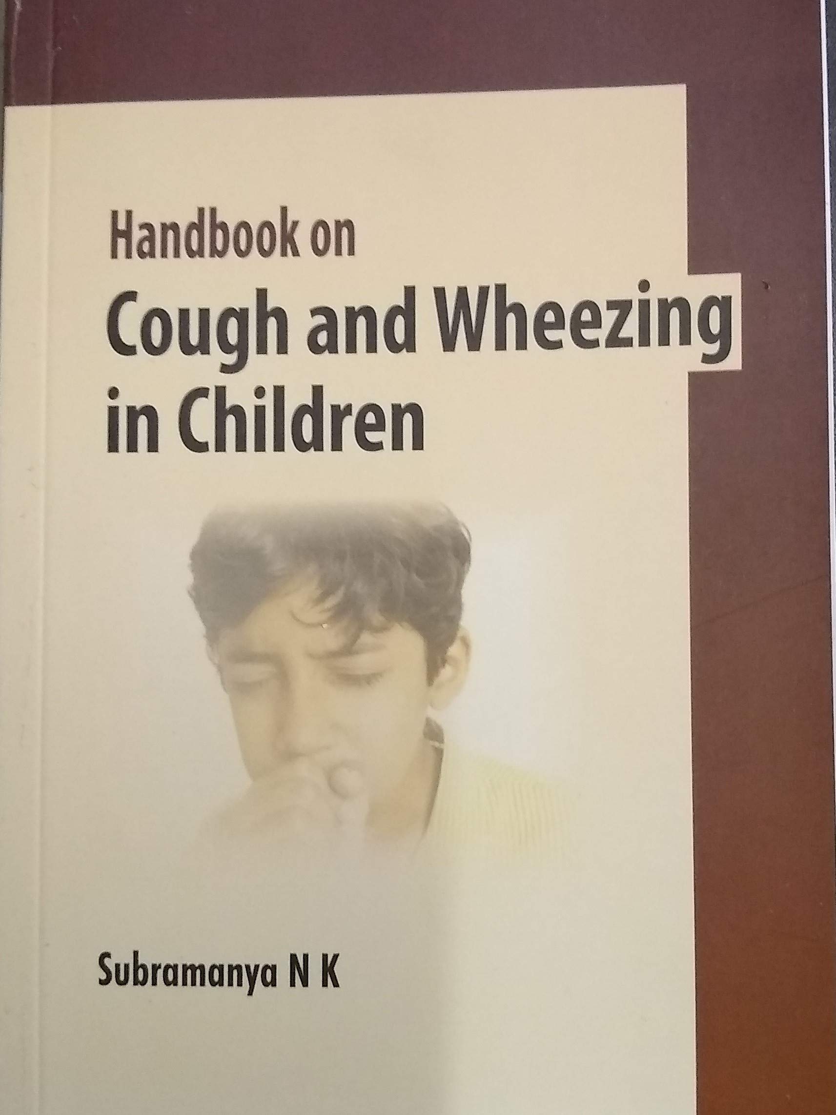 Handbook On Cough And Wheezing In Children