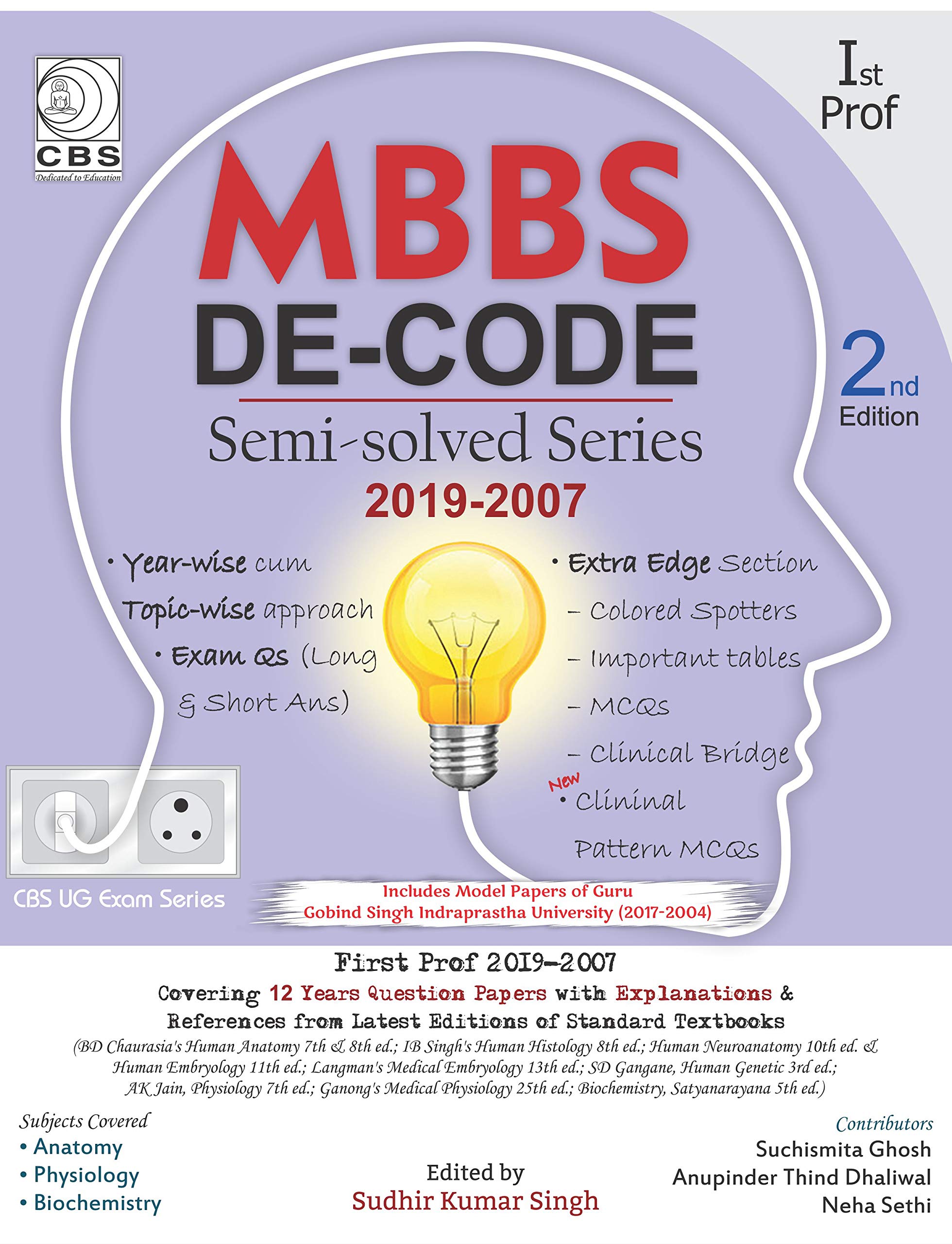 Mbbs Decode Semi-Solved Series: 1St Prof, Delhi University