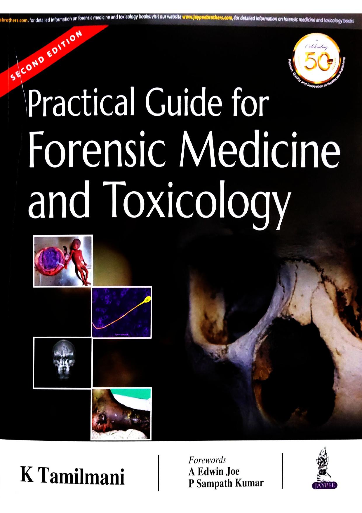 Practical Guide For Forensic Medicine And Toxicology