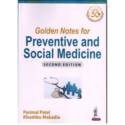Golden Notes For Preventive And Social Medicine 2Nd Edition