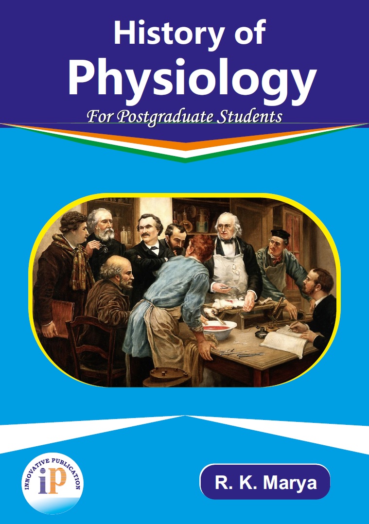 History Of Physiology – For Postgraduate Students