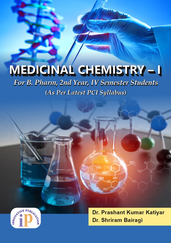 Medicinal Chemistry - I, For B. Pharm, 2Nd Year, Iv Semester Students (As Per Latest Pci Syllabus)