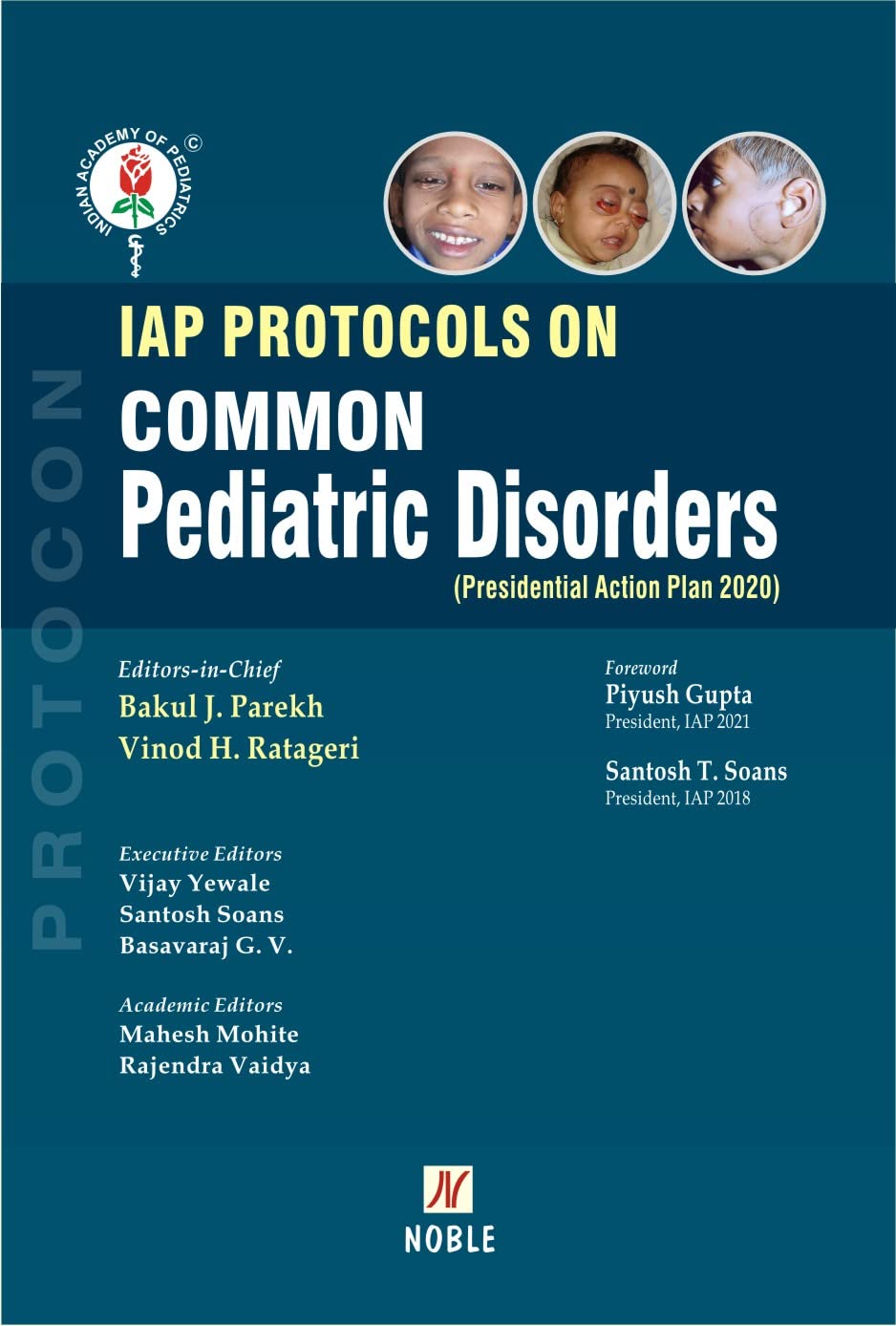 IAP PROTOCOLS ON Common Pediatric Disorders (Presidential Action Plan 2020)