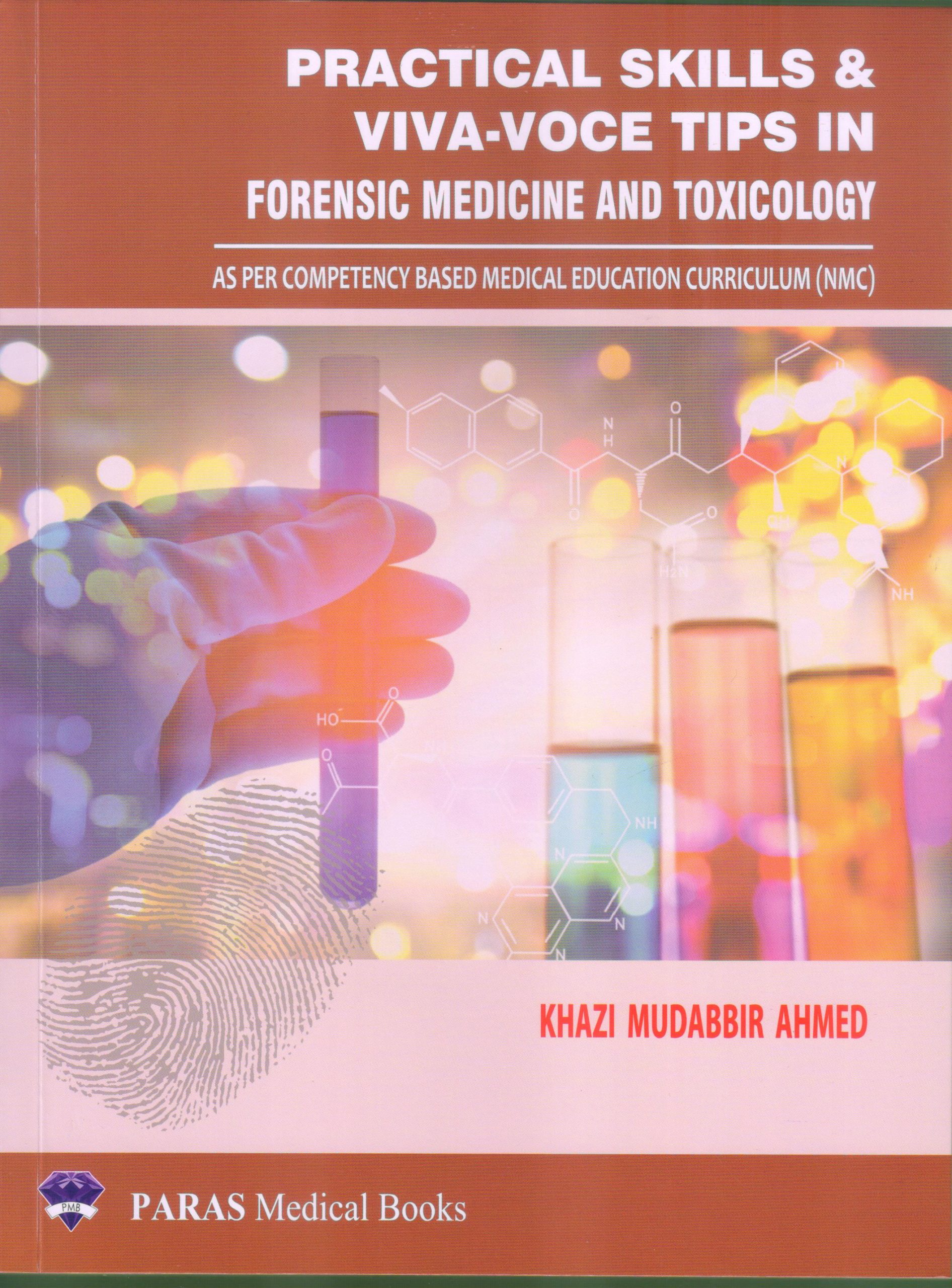 Practical Skills and Viva-voice Tips in Forensic Medicine and Toxicology 1st/ 2024