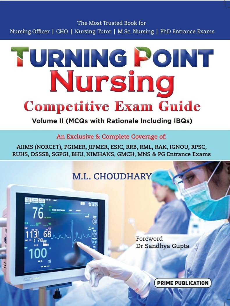 Turning Point Nursing Competitive Exam Guide (MCQs with Rationale including IBQs)