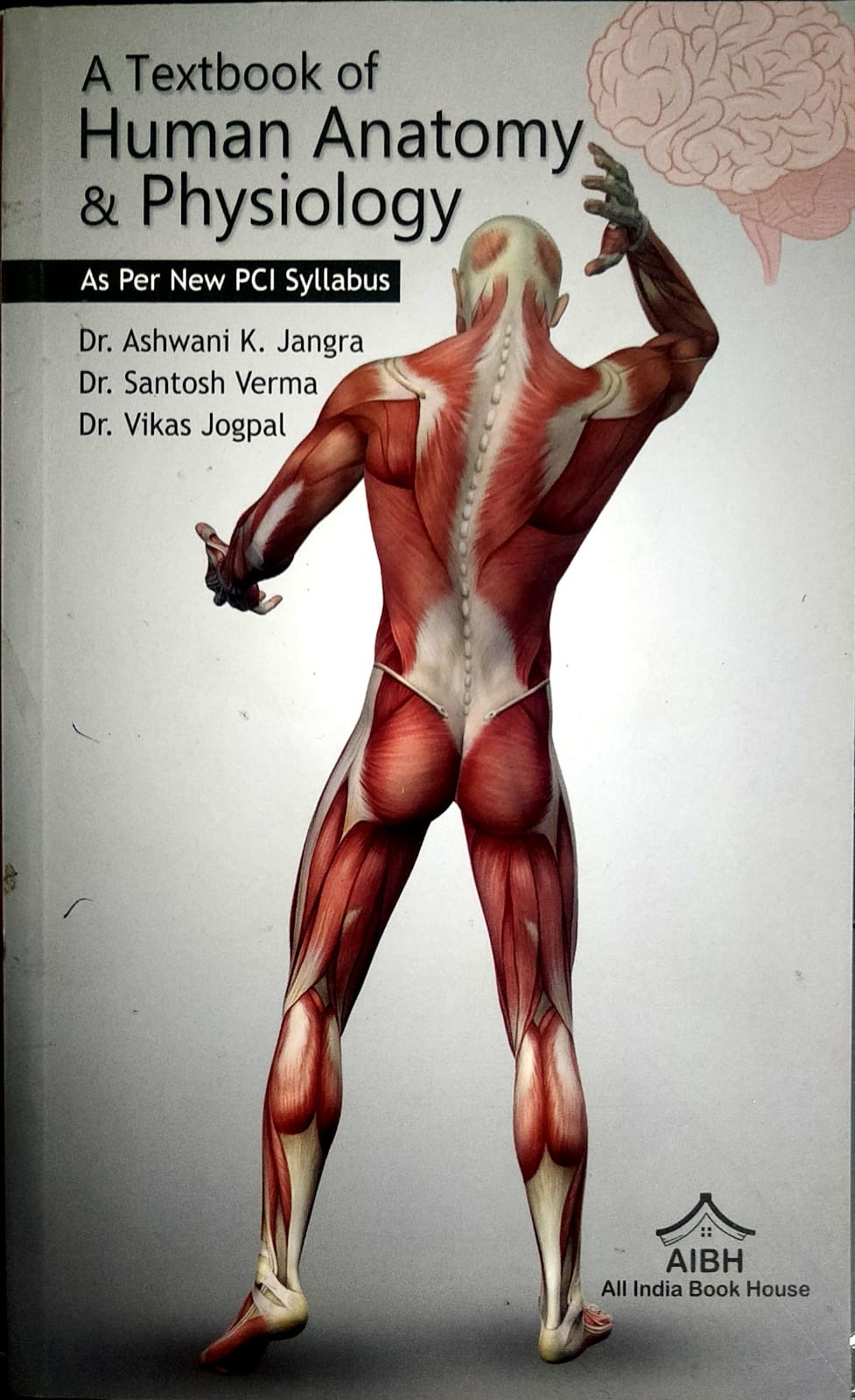 A Textbook Of Human Anatomy & Physiology 1st 2023