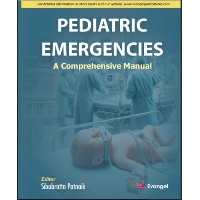 PEDIATRIC EMERGENCIES: A Comprehensive Manual