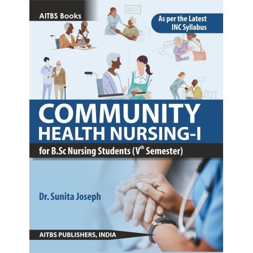 Community Health Nursing-1 For B.Sc Nursing Students (Vth Semester)
